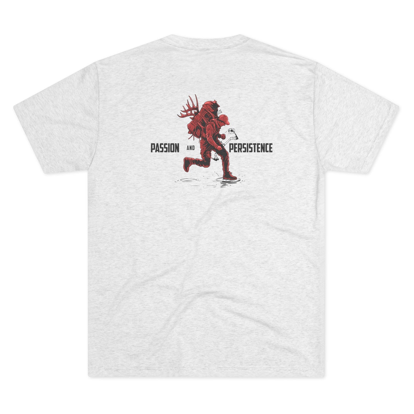 Passion & Persistence Tri-Blend T-shirt